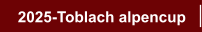 2025-Toblach alpencup