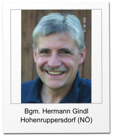 Bgm. Hermann Gindl Hohenruppersdorf (N)