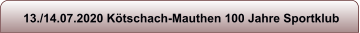 13./14.07.2020 Kötschach-Mauthen 100 Jahre Sportklub