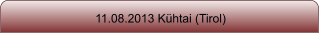 11.08.2013 Kühtai (Tirol)